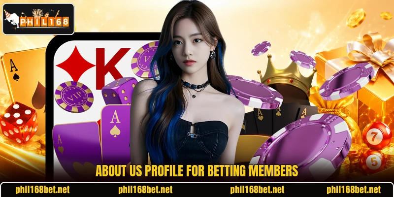About us profile for betting members About us profile for betting members