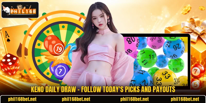 Keno Daily Draw - Follow Today's Picks And Payouts