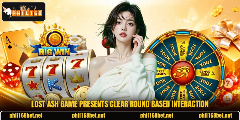 Lost Ash Game presents clear round based interaction Lost Ash Game presents clear round based interaction