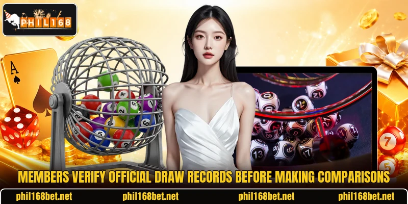 Members verify official draw records before making comparisons