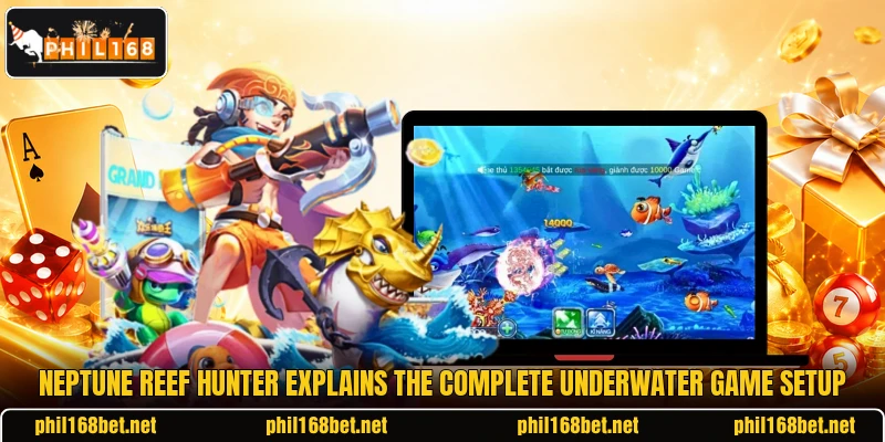 Neptune Reef Hunter explains the complete underwater game setup Neptune Reef Hunter explains the complete underwater game setup