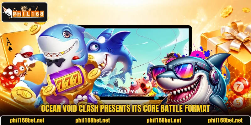 Ocean Void Clash presents its core battle format Ocean Void Clash presents its core battle format