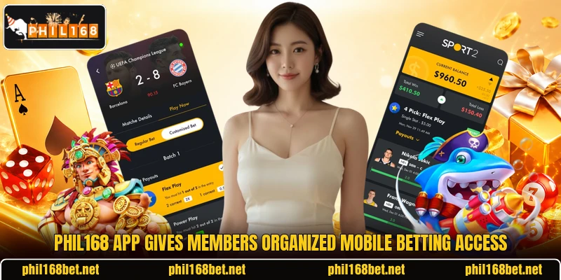 Phil168 app gives members organized mobile betting access