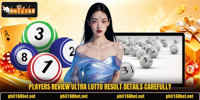 Players review Ultra Lotto Result details carefully