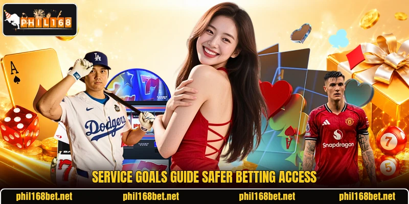 Service goals guide safer betting access Service goals guide safer betting access