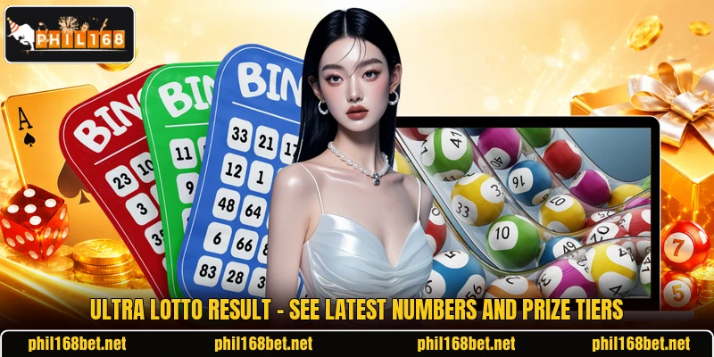 Ultra Lotto Result - See Latest Numbers And Prize Tiers